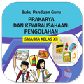 Prakarya Pengolahan Kelas 12