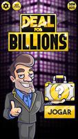 Deal for Billions - Ganhe 1 Bilhão de Dolares Cartaz