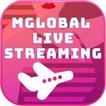 Mglobal Live Streaming Guide