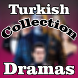Turkish Dramas