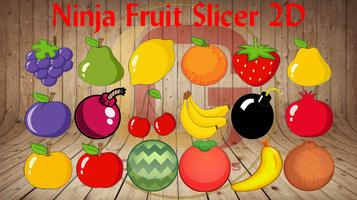Ninja Fruit Slicer 2D Affiche