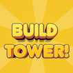 Build Tower!