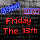 Guide for Friday The 13th Game APK