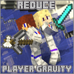 Reduce Player Gravity MOD for MCPE