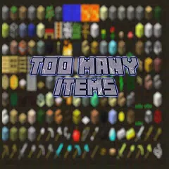 Скачать Too Many Items Mod PE APK