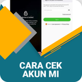 Cara Cek Akun MI Terlengkap