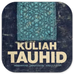 ”Kuliah Tauhid