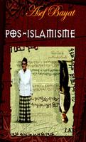 Pos-Islamisme - Asef Bayat Affiche