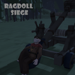 Ragdoll Siege