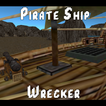Pirate Ship Wrecker