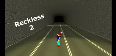 Reckless 2