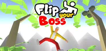 Flip Your Boss - (Kick the Boss)