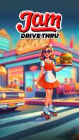 Jam Drive Thru Cartaz