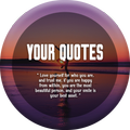 Your Quotes - Create Your Own Quotes