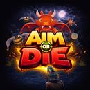 Aim or Die APK