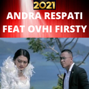 Lagu Andra Respati Feat Ovhi Firsty MP3 Ofline APK