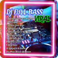 DJ Lengkap Full Bass 2025