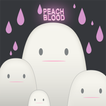 ”PEACH BLOOD