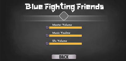 Blue Friends Fighting screenshot 1
