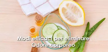 Come rimuovere l'odore del corpo