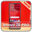 Theme for Lenovo Z6 pro