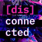 [Dis]connected 아이콘