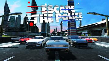 Escape The Police Cartaz