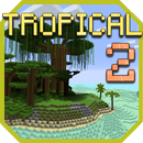 Mod Tropical Craft 2 APK