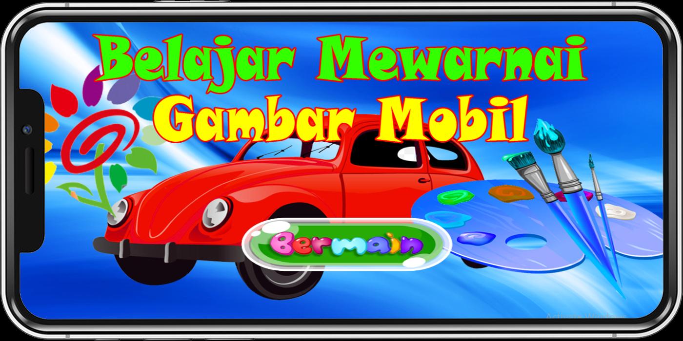 Belajar Mewarnai Gambar Mobil Anak Paud Tk Sd For Android Belajar Mewarnai Gambar Mobil Anak Paud Tk Sd For Android