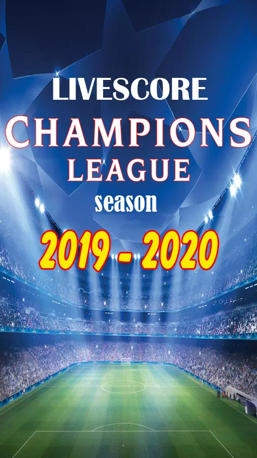 Livescore Champions League 2020 - 2021 Pro for Android - APK Download