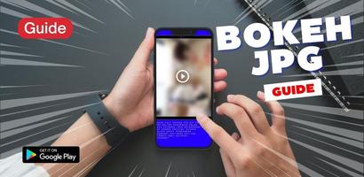 Bokeh JPG Full - Tutorial APK 포스터