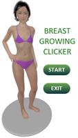 Breast growing clicker Plakat