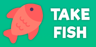 Как скачать Take Fish на Android