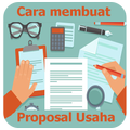 Cara Membuat Proposal Usaha Ya
