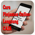 Cara Pinjam Online Langsung Cair