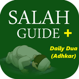 Salah Guide + Daily Dua (Adhka