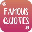 Famous Quotes - Best Life & Love Sayings APK