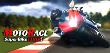 Moto Race: Super Bike Fever