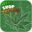 Weed Shop Tycoon (Idle)