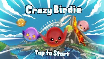 Crazy Birdie Affiche