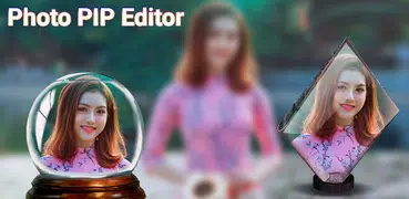 Photo PIP Editor & Camera Filt