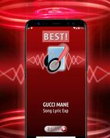 Song of Gucci Mane Top Lyrics and Musics penulis hantaran
