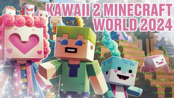 Kawaii 2 World Minecraft 2024 bài đăng