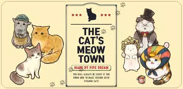 The cat's meow town