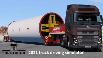 Euro Truck Driving 2021 High Truck Simulator پوسٹر