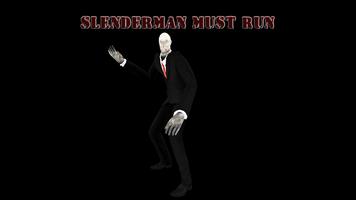 Slenderman Must Run plakat