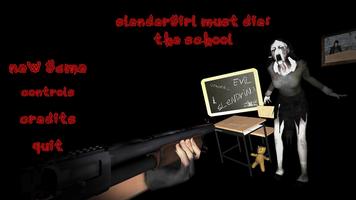 Slendergirl Must Die: School poster
