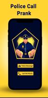 Chat with Police - Fake Police Call Prank App Plakat