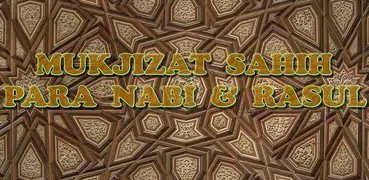 Mukjizat 25 Nabi & Rasul