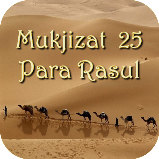Mukjizat 25 Nabi & Rasul